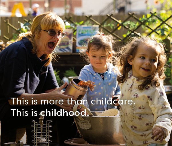 This is more than Childcare, This is Childhood