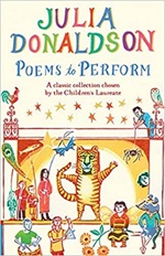 ‘Poems to Perform’ By Julia Donaldson