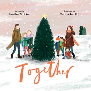 Together by Heather Stricker and Martha Ratcliff