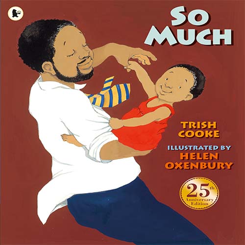 So Much by Trish Cooke and Helen Oxenbury